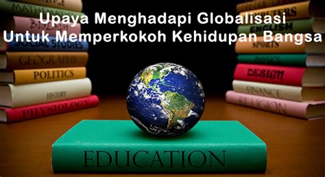 Pengembangan Pendidikan Budaya untuk Menghadapi Globalisasi